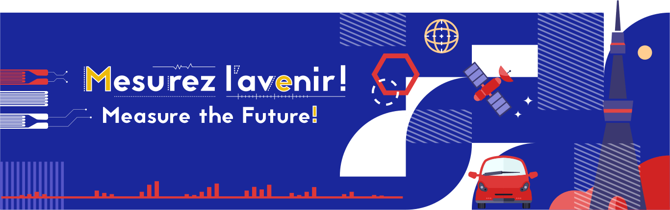 Mesurez l'avenir ! Measure the Future!